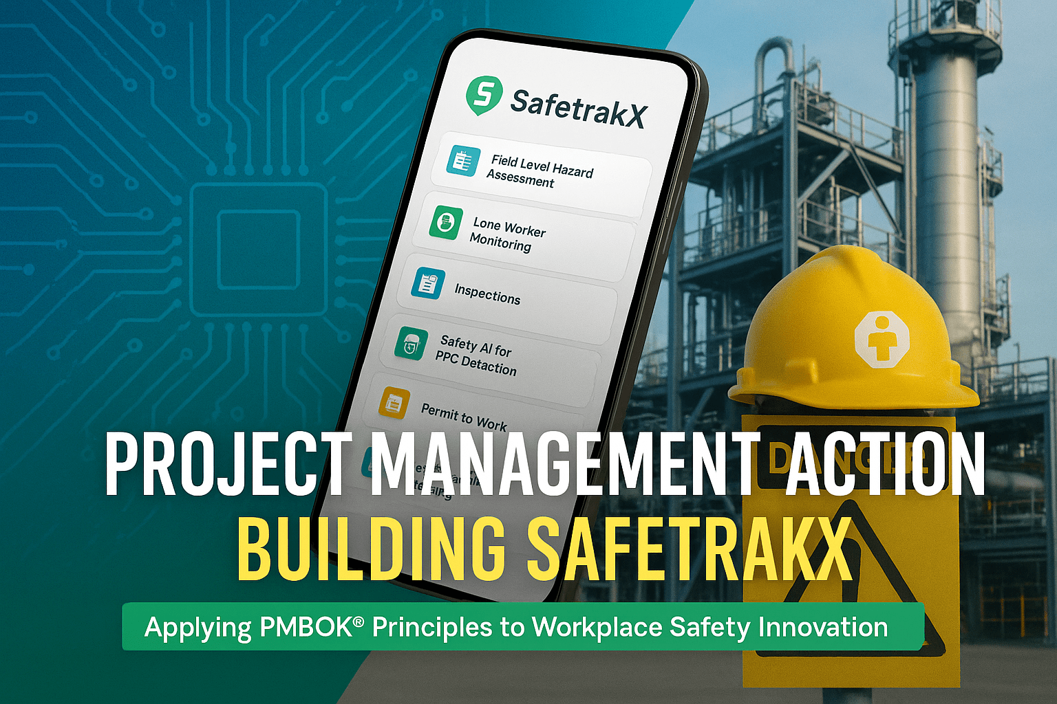 Applying Project Management Principles in Developing the SafeTrakX Safety Application